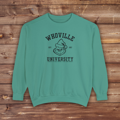 Whoville University Crewneck | Grinch Crewneck | Christmas Crewneck | Unisex Garment-Dyed Sweatshirt