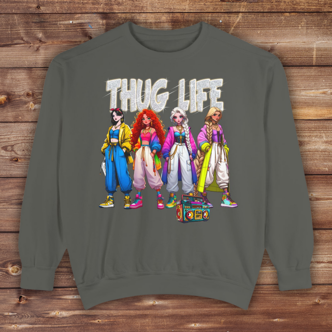 Princess Crewneck | Thug Life Princess Crewneck | Unisex Garment-Dyed Sweatshirt