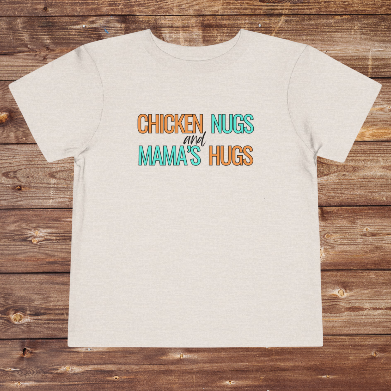 Chicken Nugs &amp; Mama Hugs | Toddler Short Sleeve Tee