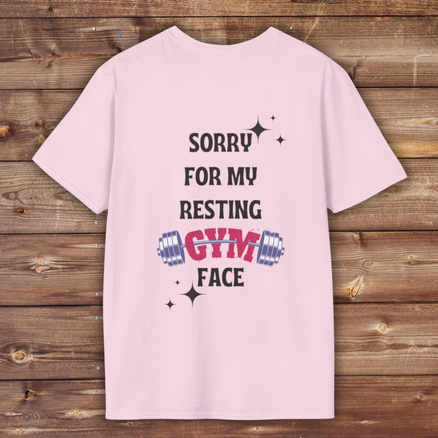 Sorry For My Resting Gym Face T-shirt | Gym Pump Cover | Workout Apparel | Gym Lover Gift | Workout Gift | Cute Gym Gift